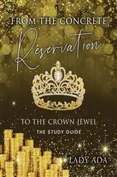 Book cover of From the Concrete Reservation to the Crown Jewel by Lady Ada
