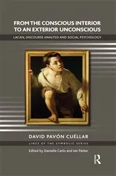 Book cover of From the Conscious Interior to an Exterior Unconscious by David Pavon Cuellar