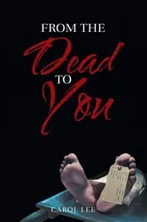 Book cover of From The Dead To You by Unknown