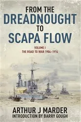 Book cover of From the Dreadnought to Scapa Flow, Volume I by Arthur Marder