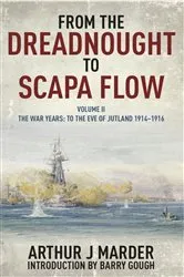 Book cover of From the Dreadnought to Scapa Flow, Volume II by Arthur Marder