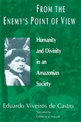 Book cover of From the Enemy's Point of View by Eduardo Viveiros de Castro