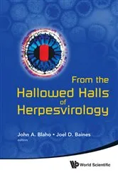 Book cover of From The Hallowed Halls Of Herpesvirology: A Tribute To Bernard Roizman by John A Blaho