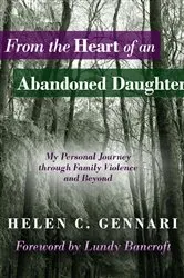 Book cover of From The Heart of An Abandoned Daughter by Helen C. Gennari
