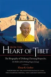 Book cover of From the Heart of Tibet by Elmer R. Gruber