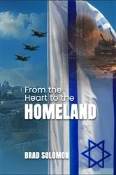 Book cover of From the Heart to the Homeland by Brad Solomon