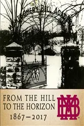 Book cover of From the Hill to the Horizon by Montgomery Bell Academy