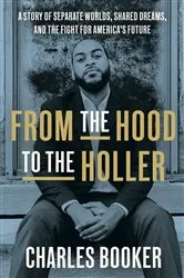 Book cover of From the Hood to the Holler by Charles Booker