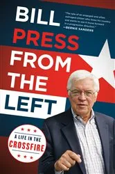 Book cover of From the Left by Bill Press