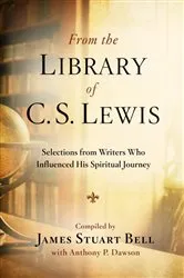 Book cover of From the Library of C. S. Lewis by James Stuart Bell
