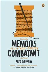 Book cover of From the Memoirs of a Non-Enemy Combatant by Alex Gilvarry