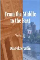 Book cover of From The Middle To The East by Dua Fakhereddin