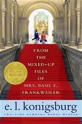 Book cover of From the Mixed-Up Files of Mrs. Basil E. Frankweiler by E.L. Konigsburg