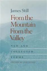 Book cover of From the Mountain, From the Valley by James Still