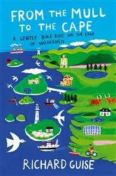 Book cover of From the Mull to the Cape by Richard Guise