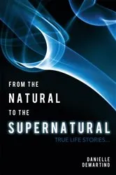 Book cover of From the Natural to the Supernatural by Danielle DeMartino