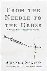 Book cover of From the Needle to the Cross by Amanda Sexton