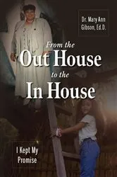 Book cover of From the Out House to the In House by Unknown