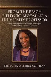 Book cover of From the Peach Fields to Becoming a University Professor by Unknown