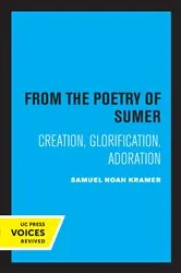 Book cover of From the Poetry of Sumer by Samuel Noah Kramer