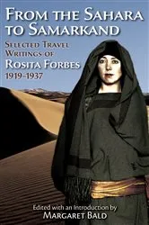 Book cover of From the Sahara to Samarkand by Rosita Forbes