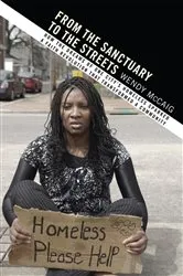 Book cover of From the Sanctuary to the Streets by Wendy R. McCaig