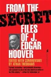 Book cover of From the Secret Files of J. Edgar Hoover by Athan Theoharis