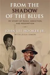 Book cover of From the Shadow of the Blues by John Lee Hooker Jr.