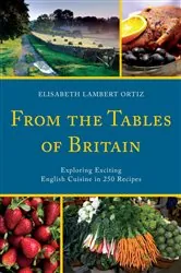 Book cover of From the Tables of Britain by Elisabeth Lambert Ortiz