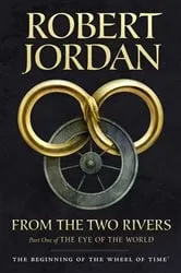 Book cover of From The Two Rivers by Robert Jordan