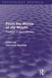 Book cover of From the Words of my Mouth (Psychology Revivals) by Laurence Spurling