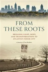 Book cover of From These Roots by Jeff Deel