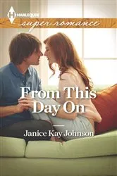 Book cover of From This Day On by Janice Kay Johnson