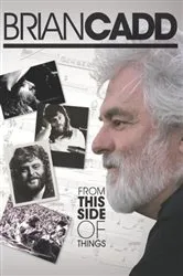 Book cover of From This Side Of Things by Brian Cadd