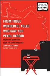Book cover of From Those Wonderful Folks Who Gave You Pearl Harb by Jerry Della Femina