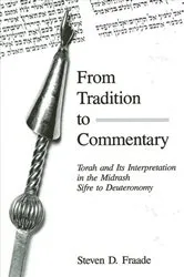 Book cover of From Tradition to Commentary by Steven D. Fraade
