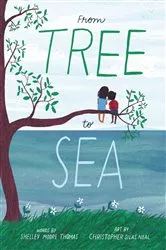 Book cover of From Tree to Sea by Shelley Moore Thomas