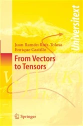Book cover of From Vectors to Tensors by Juan R. Ruiz-Tolosa
