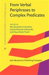 Book cover of From Verbal Periphrases to Complex Predicates by Mar Garachana Camarero