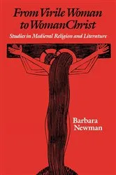 Book cover of From Virile Woman to WomanChrist by Barbara Newman