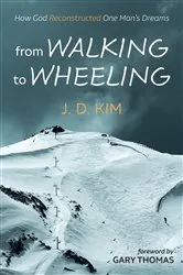 Book cover of From Walking to Wheeling by J. D. Kim