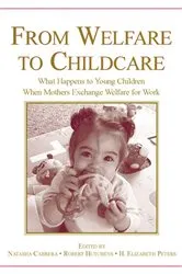 Book cover of From Welfare to Childcare by Unknown