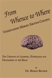 Book cover of From Whence to Where by Dr. Bruce Brown