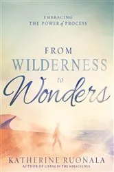 Book cover of From Wilderness to Wonders by Katherine Ruonala