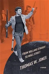 Book cover of From Willard Straight to Wall Street by Thomas W. Jones