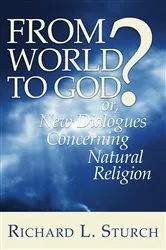 Book cover of From World to God? by Richard L. Sturch