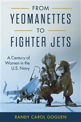 Book cover of From Yeomanettes to Fighter Jets by Randy Carol Goguen