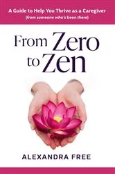 Book cover of From Zero to Zen by Alexandra Free
