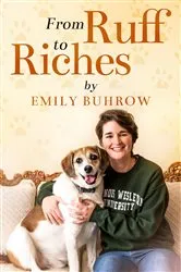 Book cover of Fron Ruff to Riches by Emily Buhrow