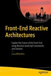 Book cover of Front-End Reactive Architectures by Luca Mezzalira